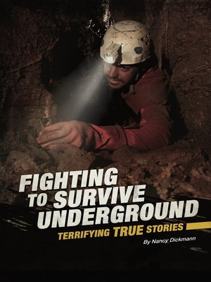 cover image of Fighting to Survive Underground